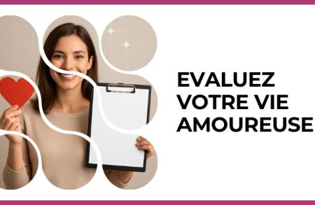 Test - Evaluez votre vie amoureuse
