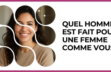 Test - Quel homme est fait pour une femme comme vous ?