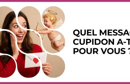 Test - Quel message Cupidon a-t-il pour vous ?
