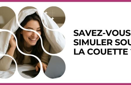 Test - Savez-vous simuler sous la couette ?