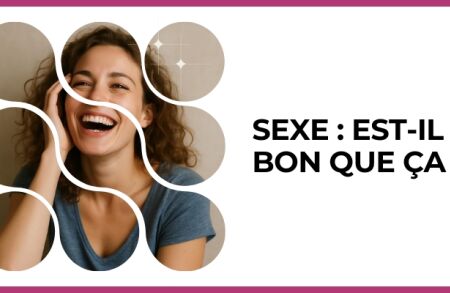 Test - Sexe : Est-il si bon que ça ?