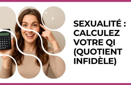Test - Sexualité : calculez votre QI (Quotient Infidèle)