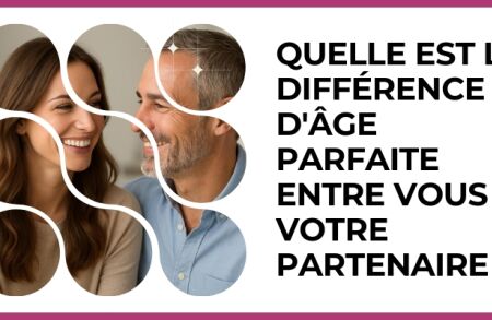 Test - Quelle est la différence d'âge parfaite entre vous et votre partenaire ?