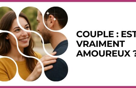 Test - Couple : est-il vraiment amoureux ?