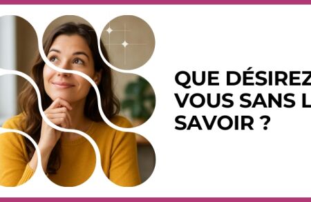 Test - Que désirez-vous sans le savoir ?