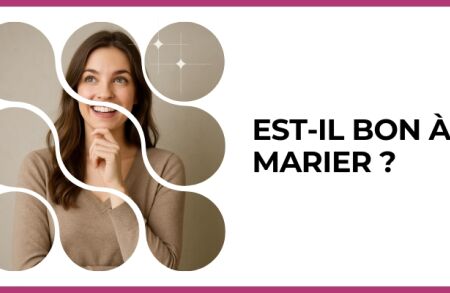 Test - Est-il bon à marier ?