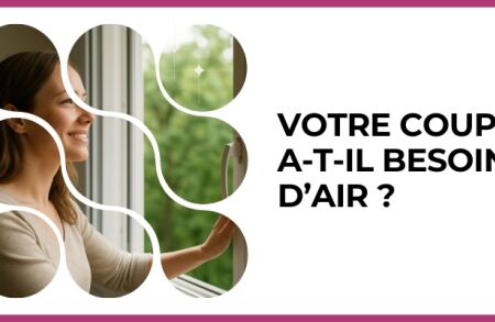 Test - Votre couple a-t-il besoin d’air ?