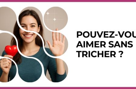Test - Pouvez-vous aimer sans tricher ?