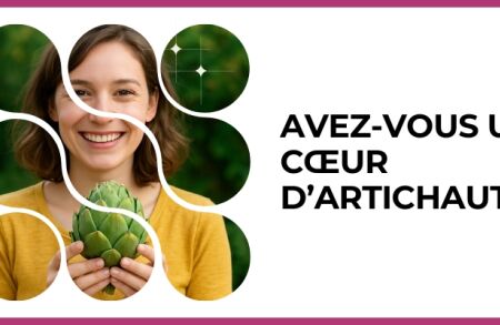 Test - Avez-vous un cœur d’artichaut ?