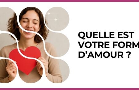 Test - Quelle est votre forme d’amour ?