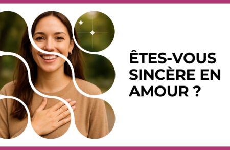 Test - Êtes-vous sincère en amour ?