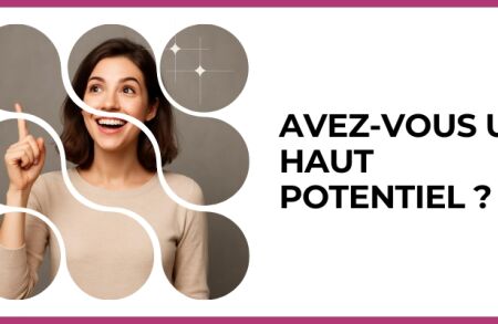 Test - Avez-vous un haut potentiel ?