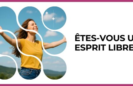 Test - Êtes-vous un esprit libre ?