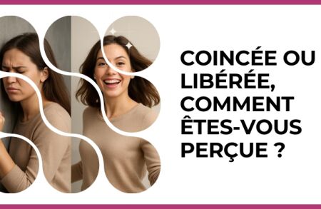 Test - Coincée ou libérée, comment êtes-vous perçue ?