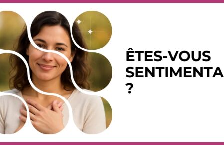 Test - Êtes-vous sentimentale ?