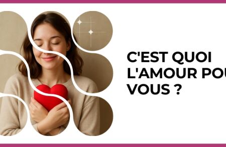 Test - C'est quoi l'amour pour vous ?