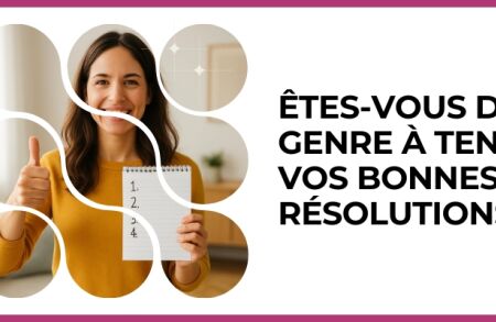 Test - Êtes-vous du genre à tenir vos bonnes résolutions ?