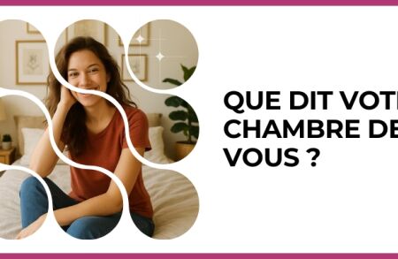 Test - Que dit votre chambre de vous ?