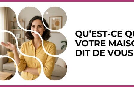 Test - Qu’est-ce que votre maison dit de vous ?