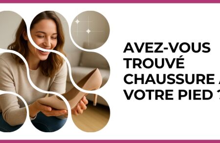Test - Avez-vous trouvé chaussure à votre pied ?
