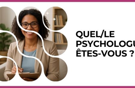 Test - Quel/le psychologue êtes-vous ?