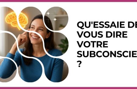 Test - Qu'essaie de vous dire votre subconscient ?