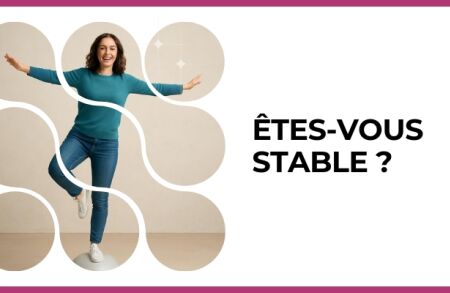 Test - Êtes-vous stable ?