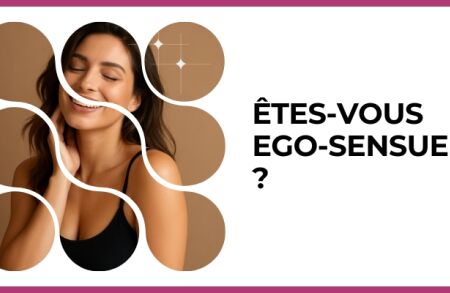 Test - Êtes-vous ego-sensuelle ?