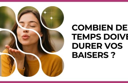 Test - Combien de temps doivent durer vos baisers ?