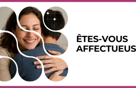 Test - Êtes-vous affectueuse ?