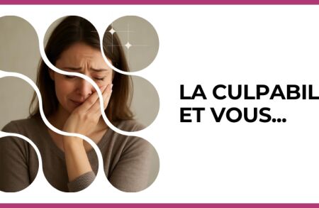 Test - La culpabilité et vous...