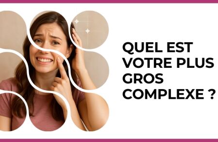 Test - Quel est votre plus gros complexe ?