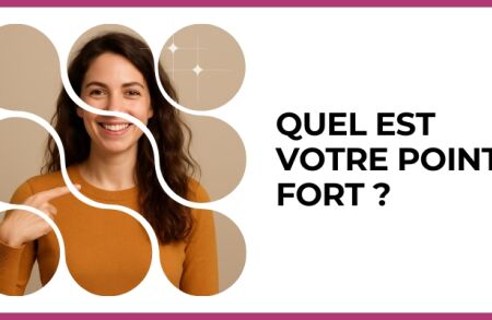 Test - Quel est votre point fort ?