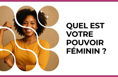 Test - Quel est votre pouvoir féminin ?