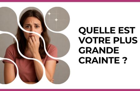 Test - Quelle est votre plus grande crainte ?
