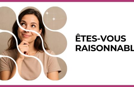 Test - Êtes-vous raisonnable ?