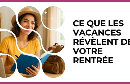 Test - Ce que les vacances révèlent de votre rentrée