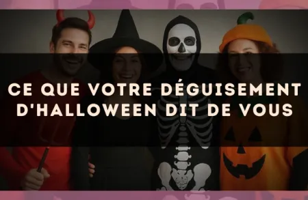 Ce que votre déguisement d'Halloween dit de vous