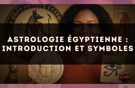 Astrologie égyptienne : introduction et symboles