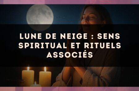 Lune de neige : sens spiritual et rituels associés