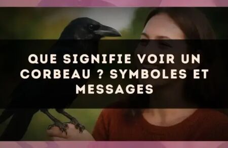 Que signifie voir un corbeau ? Symboles et messages