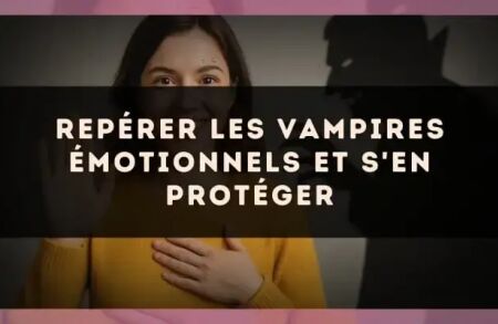 Repérer les vampires émotionnels et s'en protéger