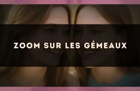 Zoom sur les Gémeaux