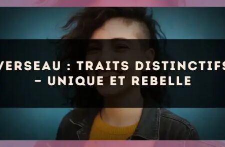 Verseau : traits distinctifs — unique et rebelle