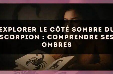 Explorer le côté sombre du Scorpion : comprendre ses ombres
