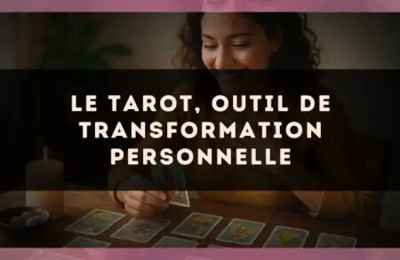 Le tarot, outil de transformation personnelle