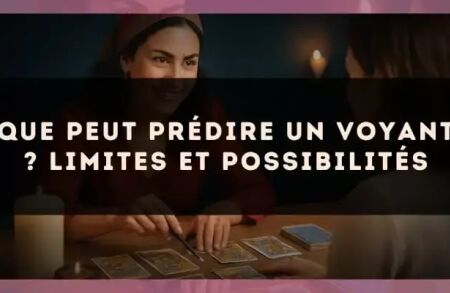 Que peut prédire un voyant ? limites et possibilités