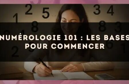 Numérologie 101 : les bases pour commencer