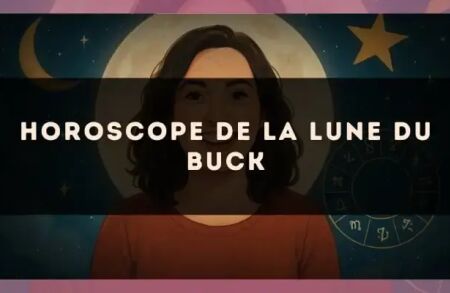 Horoscope de la Lune du Buck