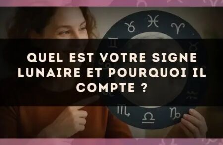 Quel est votre signe lunaire et pourquoi il compte ?